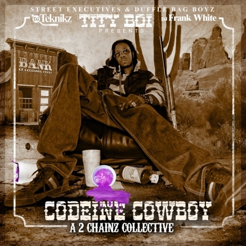 2 Chainz - Codeine Cowboy - Tekst piosenki, lyrics | Tekściki.pl