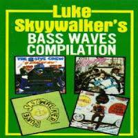 2 Live Crew - Luke Skyywalker's Bass Waves Compilation - Tekst piosenki, lyrics | Tekściki.pl