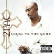 2Pac - Loyal to the Game - Tekst piosenki, lyrics | Tekściki.pl