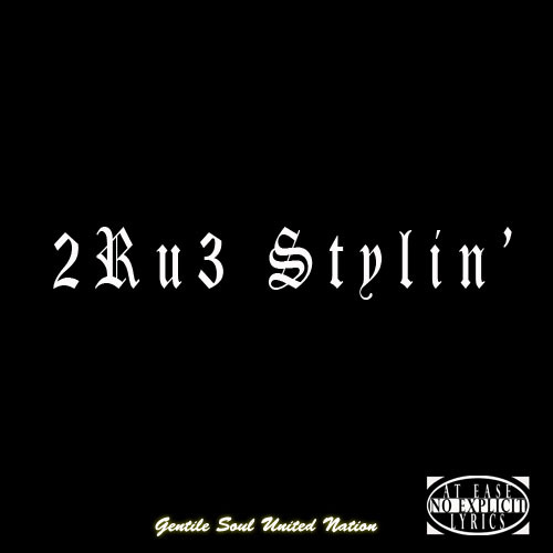 2Ru3 - 2Ru3 Stylin - Tekst piosenki, lyrics | Tekściki.pl