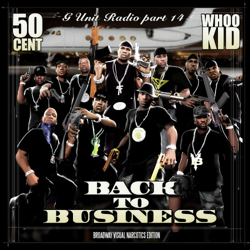 50 Cent - G-Unit radio Part 14 - Back To Business - Tekst piosenki, lyrics | Tekściki.pl