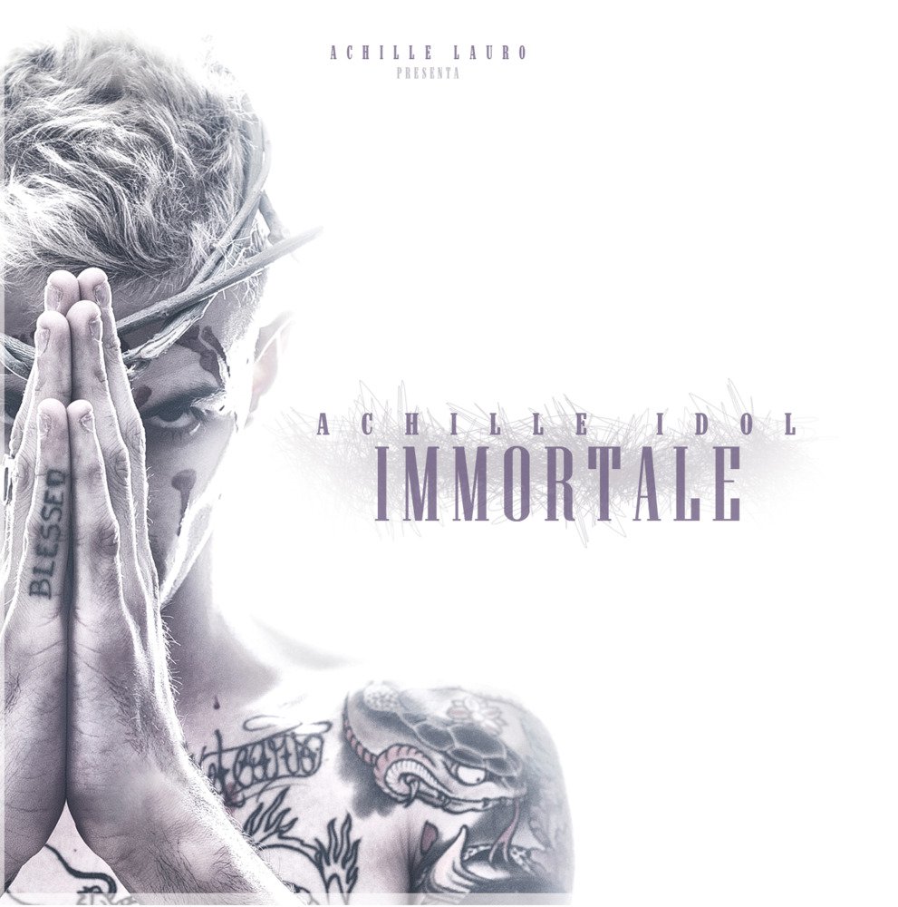 Achille Lauro - Immortale Achille Idol - Tekst piosenki, lyrics | Tekściki.pl