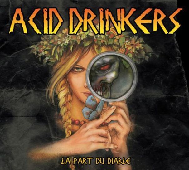 Acid Drinkers - La part du diable - Tekst piosenki, lyrics | Tekściki.pl