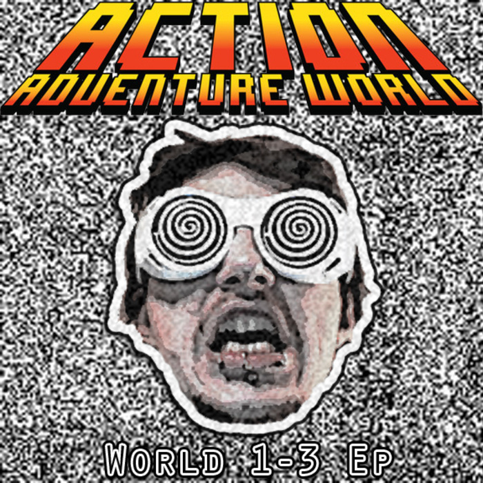 Action Adventure World - World 1-3 EP - Tekst piosenki, lyrics | Tekściki.pl