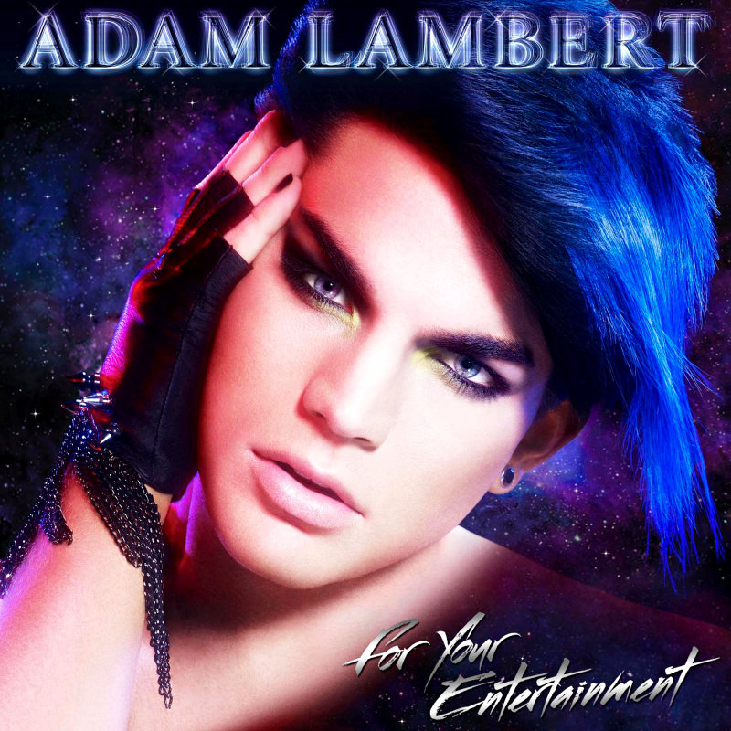 Adam Lambert - For Your Entertainment - Tekst piosenki, lyrics | Tekściki.pl