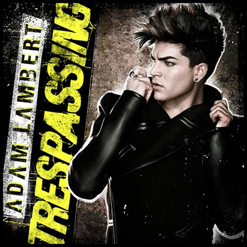 Adam Lambert - Trespassing - Tekst piosenki, lyrics | Tekściki.pl