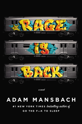 Adam Mansbach - Rage is Back - Tekst piosenki, lyrics | Tekściki.pl