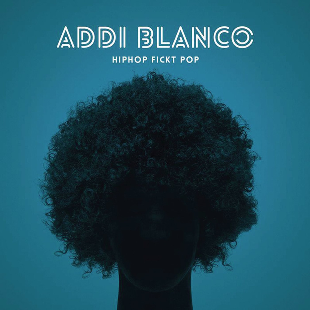 Addi Blanco - HipHop fickt Pop - Tekst piosenki, lyrics | Tekściki.pl