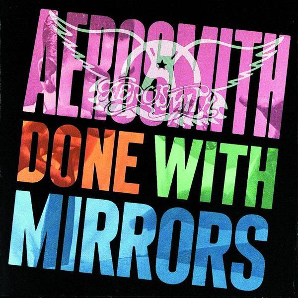Aerosmith - Done With Mirrors - Tekst piosenki, lyrics | Tekściki.pl