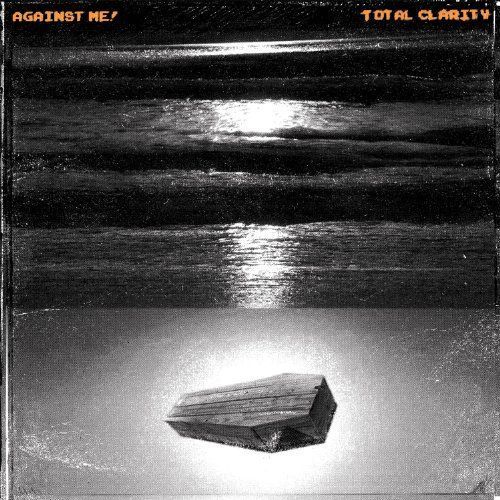 Against Me! - Total Clarity (Demo) - Tekst piosenki, lyrics | Tekściki.pl