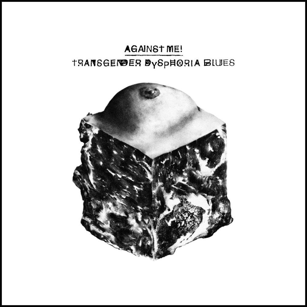 Against Me! - Transgender Dysphoria Blues - Tekst piosenki, lyrics | Tekściki.pl