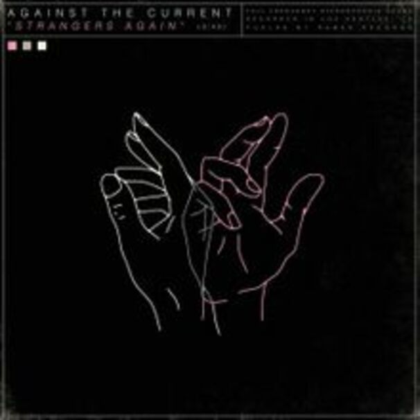 Against the Current - Past Lives - Tekst piosenki, lyrics | Tekściki.pl