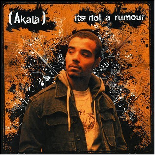 Akala - It's Not A Rumor - Tekst piosenki, lyrics | Tekściki.pl