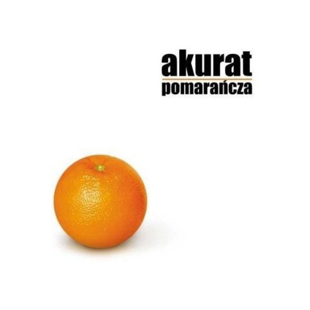Akurat - Pomarańcza - Tekst piosenki, lyrics | Tekściki.pl