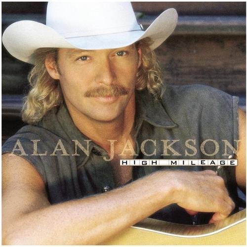 Alan Jackson - High Mileage - Tekst piosenki, lyrics | Tekściki.pl