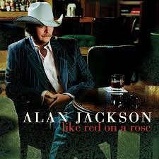 Alan Jackson - Like Red On A Rose - Tekst piosenki, lyrics | Tekściki.pl