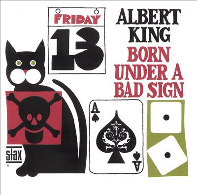 Albert King - Born Under a Bad Sign - Tekst piosenki, lyrics | Tekściki.pl