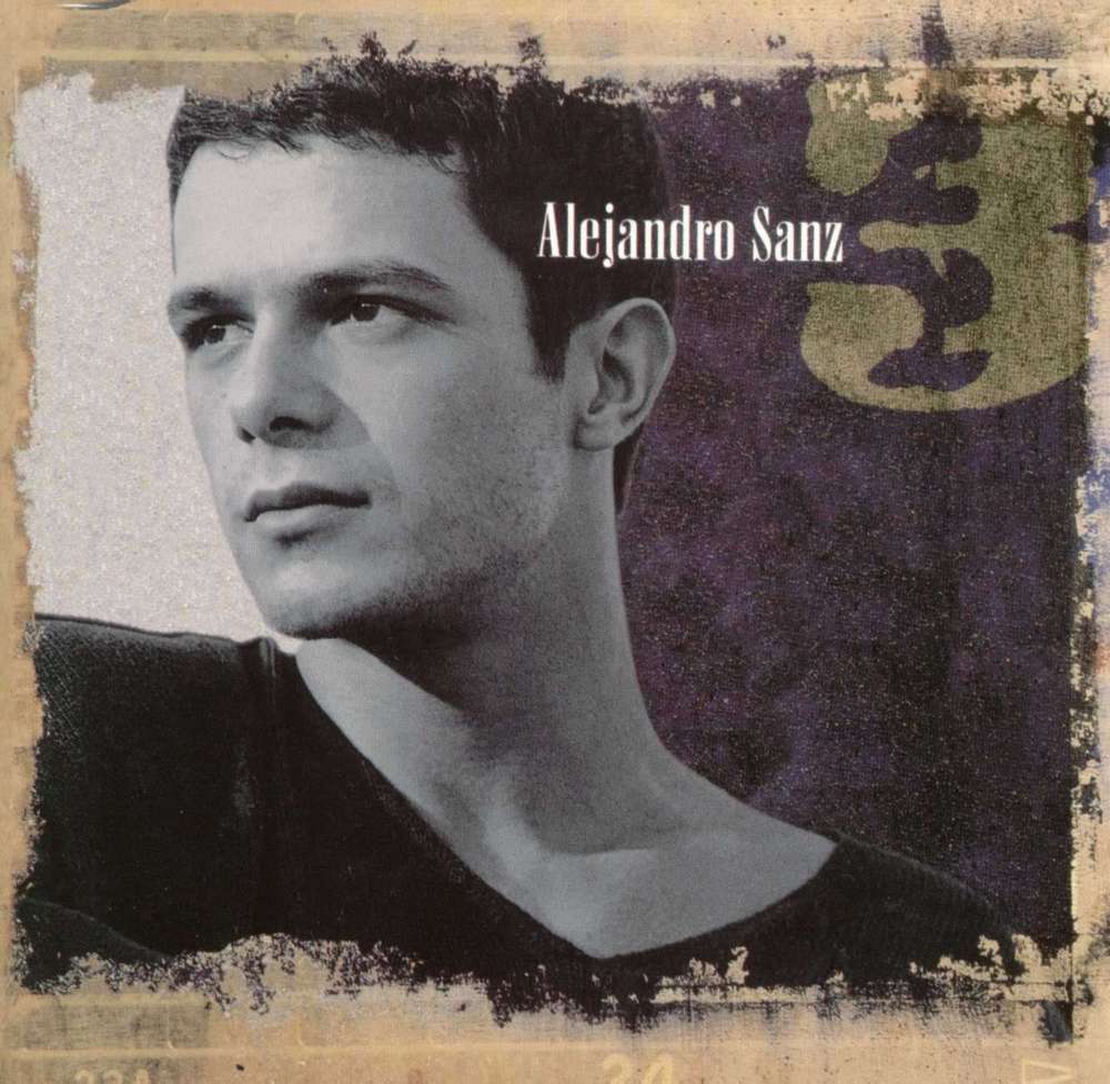 Alejandro Sanz - Alejandro Sanz 3 - Tekst piosenki, lyrics | Tekściki.pl