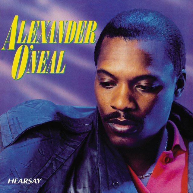 Alexander O'Neal - Hearsay - Tekst piosenki, lyrics | Tekściki.pl