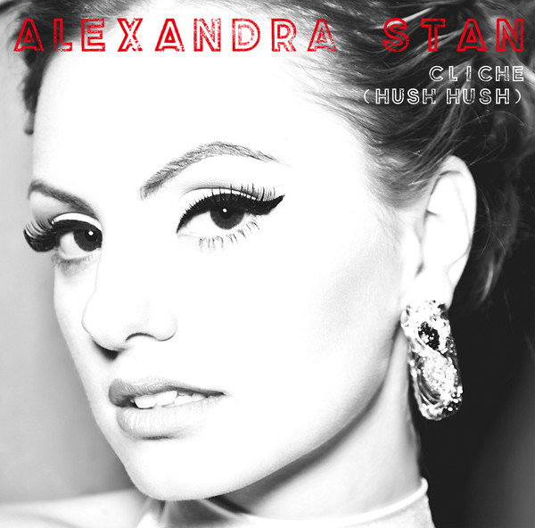 Alexandra Stan - Cliché (Hush Hush) - Tekst piosenki, lyrics | Tekściki.pl