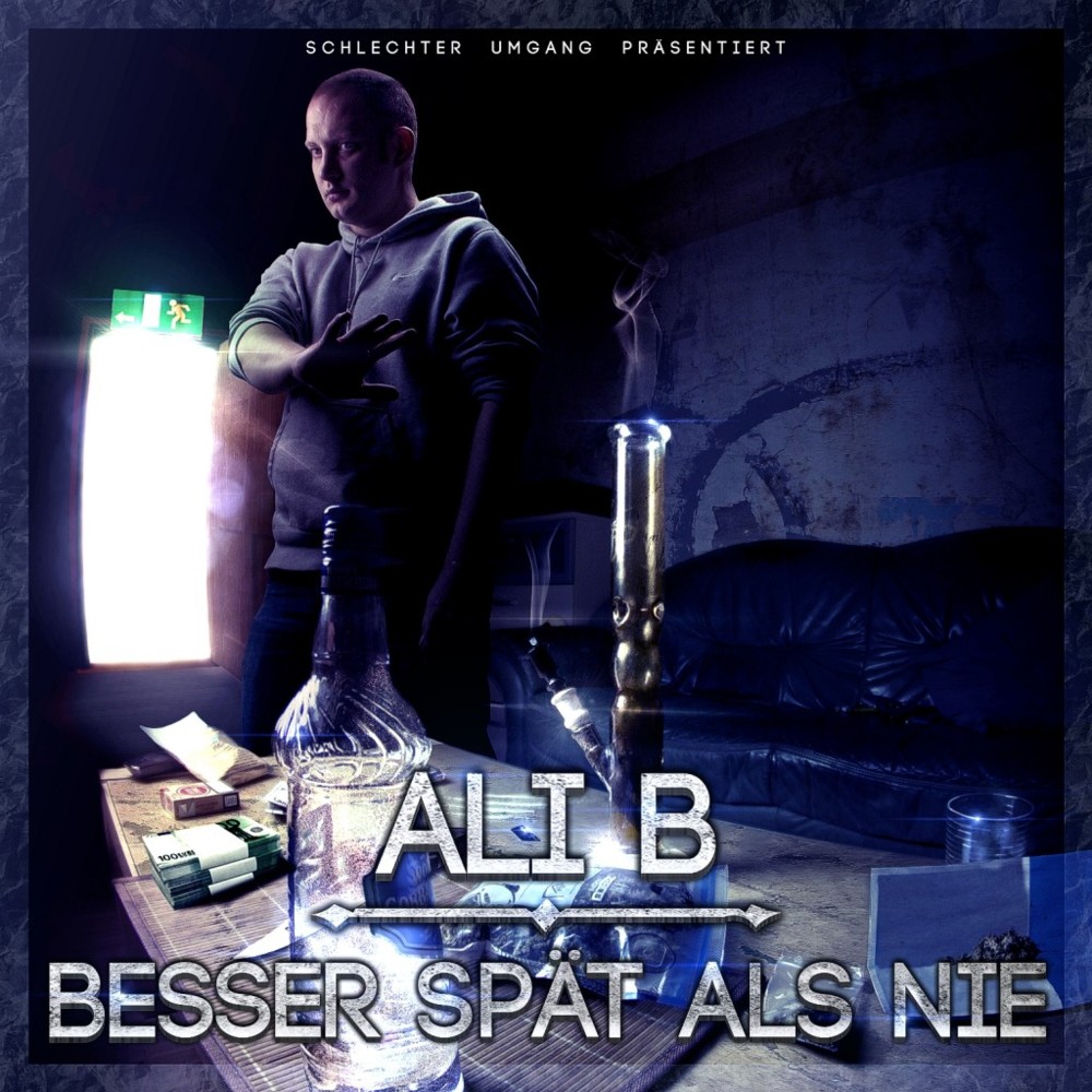 Ali B (Deutsch) - Besser spät als nie - Tekst piosenki, lyrics | Tekściki.pl