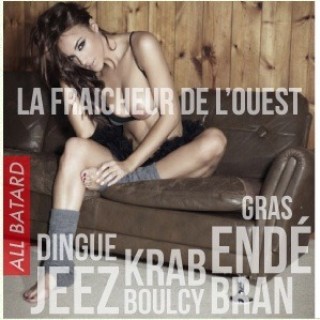 All Batard - La fraîcheur de l'ouest - Tekst piosenki, lyrics | Tekściki.pl