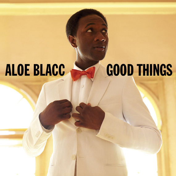 Aloe Blacc - Good Things - Tekst piosenki, lyrics | Tekściki.pl
