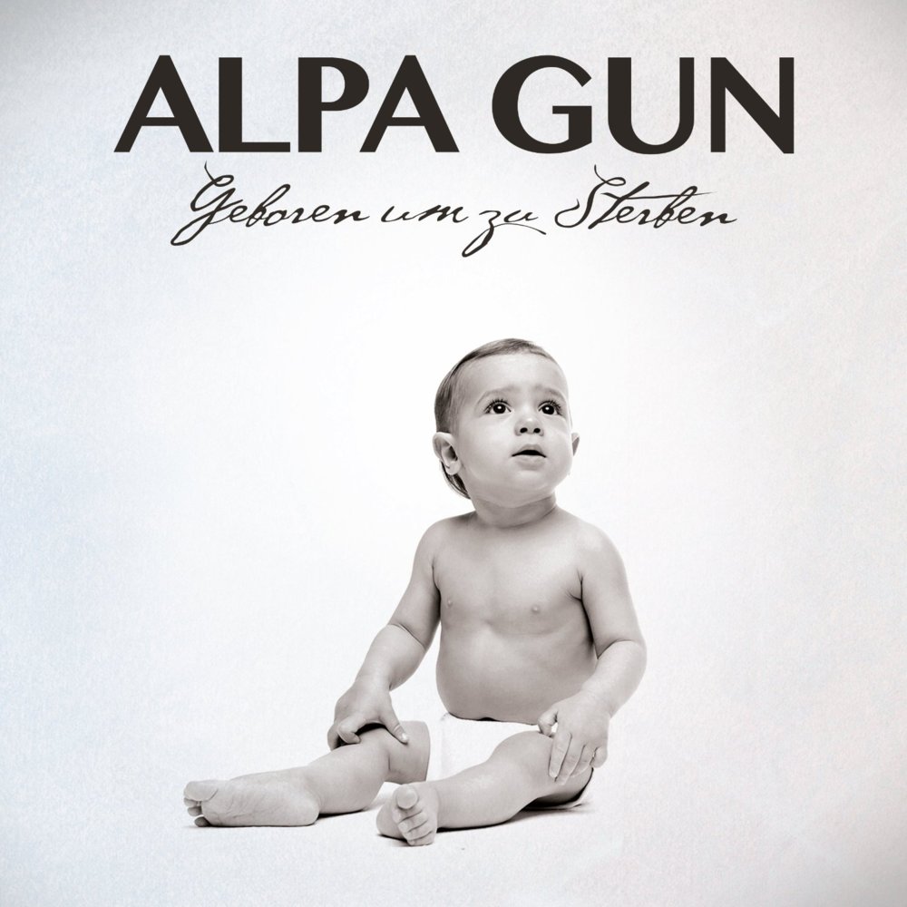 Alpa Gun - Geboren um zu Sterben - Tekst piosenki, lyrics | Tekściki.pl