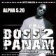 Alpha 5.20 - Boss de Panam vol.3 - Tekst piosenki, lyrics | Tekściki.pl