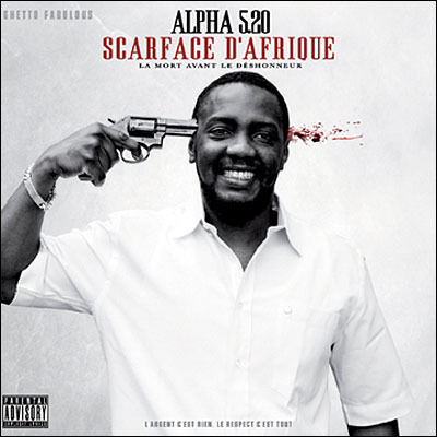 Alpha 5.20 - Scarface d'Afrique - Tekst piosenki, lyrics | Tekściki.pl