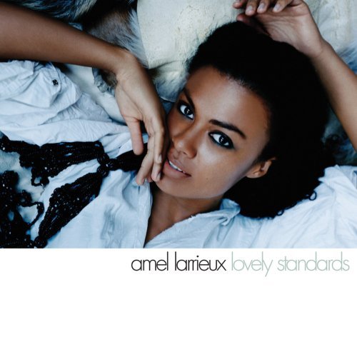 Amel Larrieux - Lovely Standards - Tekst piosenki, lyrics | Tekściki.pl