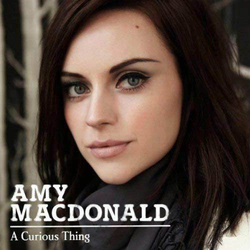 Amy Macdonald - A Curious Thing - Tekst piosenki, lyrics | Tekściki.pl