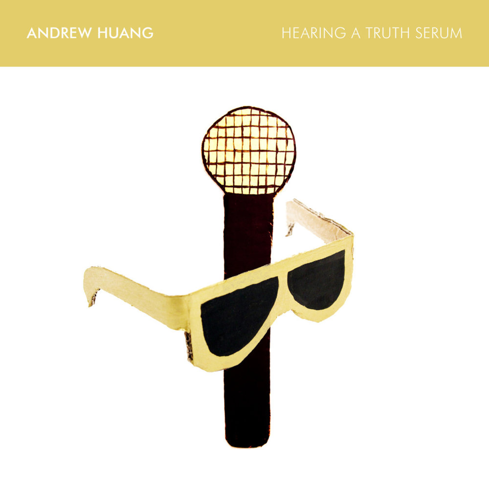 Andrew Huang - Hearing A Truth Serum - Tekst piosenki, lyrics | Tekściki.pl