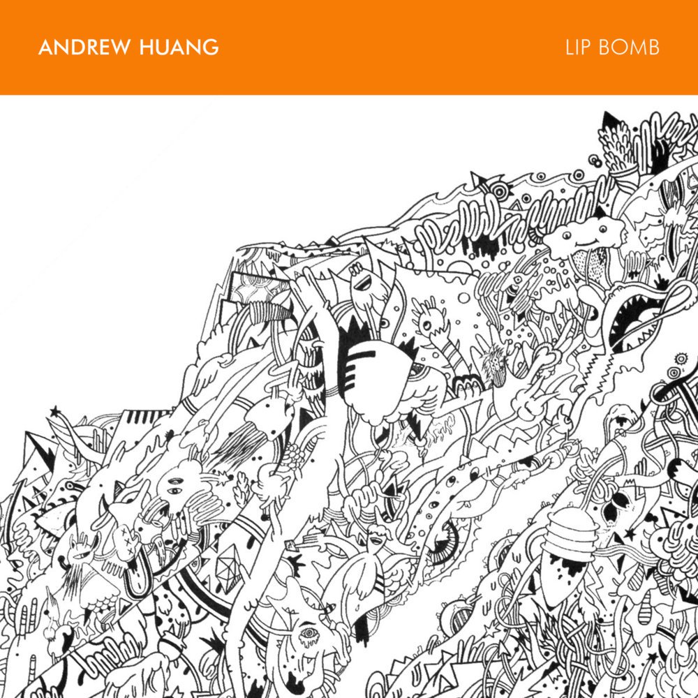 Andrew Huang - Lip Bomb - Tekst piosenki, lyrics | Tekściki.pl