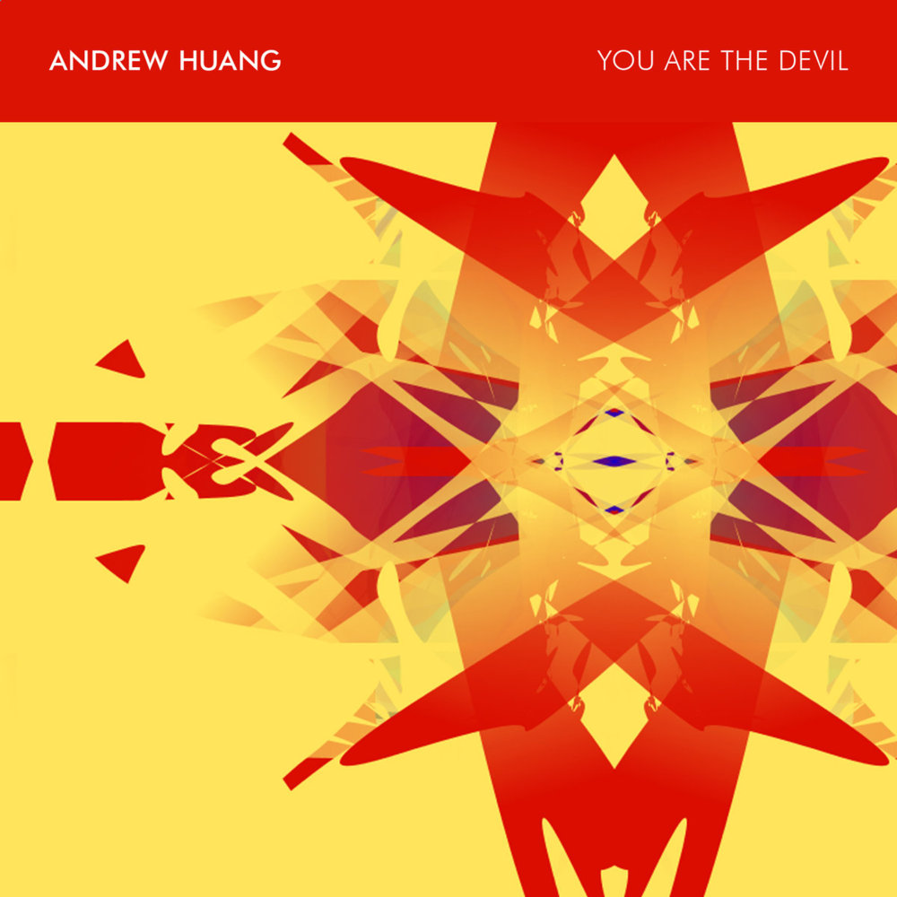 Andrew Huang - You Are The Devil - Tekst piosenki, lyrics | Tekściki.pl