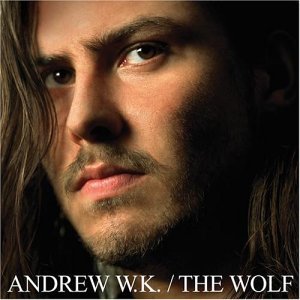 Andrew W.K. - The Wolf - Tekst piosenki, lyrics | Tekściki.pl