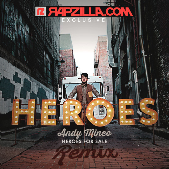 Andy Mineo - Heroes for Sale Remix EP - Tekst piosenki, lyrics | Tekściki.pl