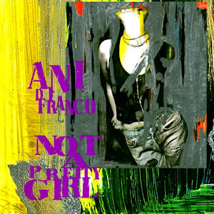 Ani DiFranco - Not a Pretty Girl - Tekst piosenki, lyrics | Tekściki.pl