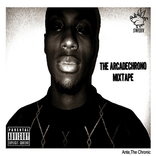 Ante The Chronic - The ArcadeChronoMixtape - Tekst piosenki, lyrics | Tekściki.pl