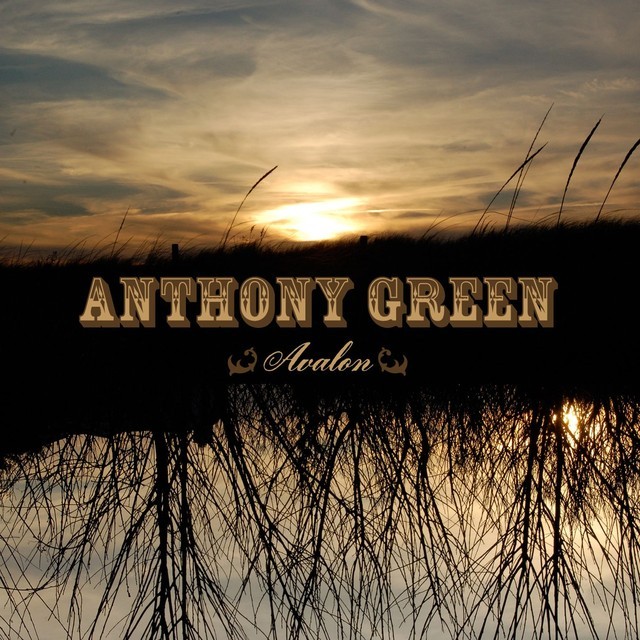 Anthony Green - Avalon - Tekst piosenki, lyrics | Tekściki.pl