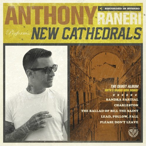 Anthony Raneri - New Cathedrals - Tekst piosenki, lyrics | Tekściki.pl