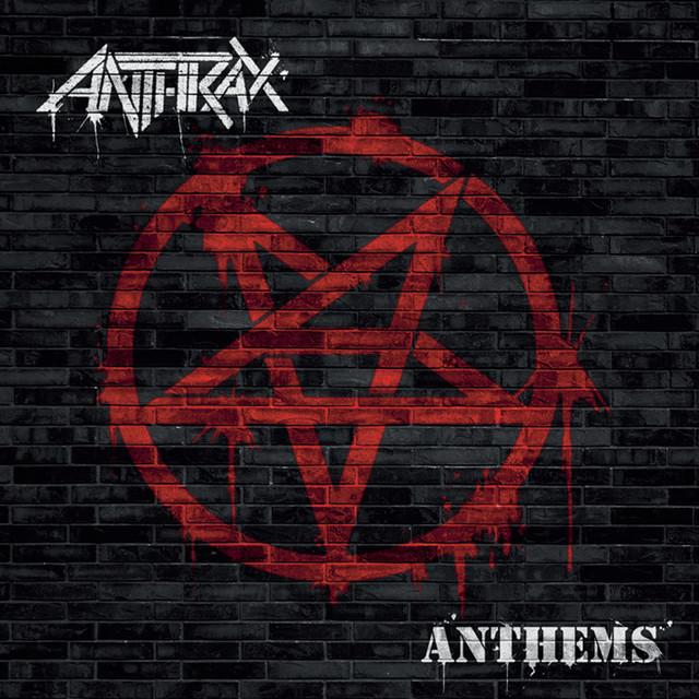 Anthrax - Anthems - Tekst piosenki, lyrics | Tekściki.pl