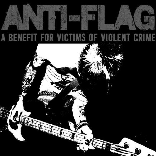 Anti-Flag - A Benefit for Victims of Violent Crime - Tekst piosenki, lyrics | Tekściki.pl