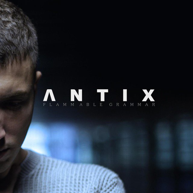 Antix - Flammable Grammar - Tekst piosenki, lyrics | Tekściki.pl