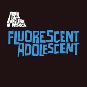 Arctic Monkeys - Fluorescent Adolescent [Single] - Tekst piosenki, lyrics | Tekściki.pl