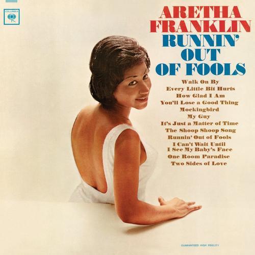Aretha Franklin - Runnin' Out Of Fools - Tekst piosenki, lyrics | Tekściki.pl