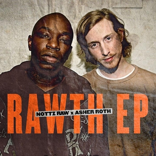 Asher Roth and Nottz Raw - The Rawth EP - Tekst piosenki, lyrics | Tekściki.pl