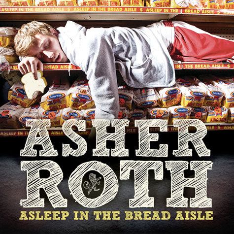 Asher Roth - Asleep in the Bread Aisle - Tekst piosenki, lyrics | Tekściki.pl