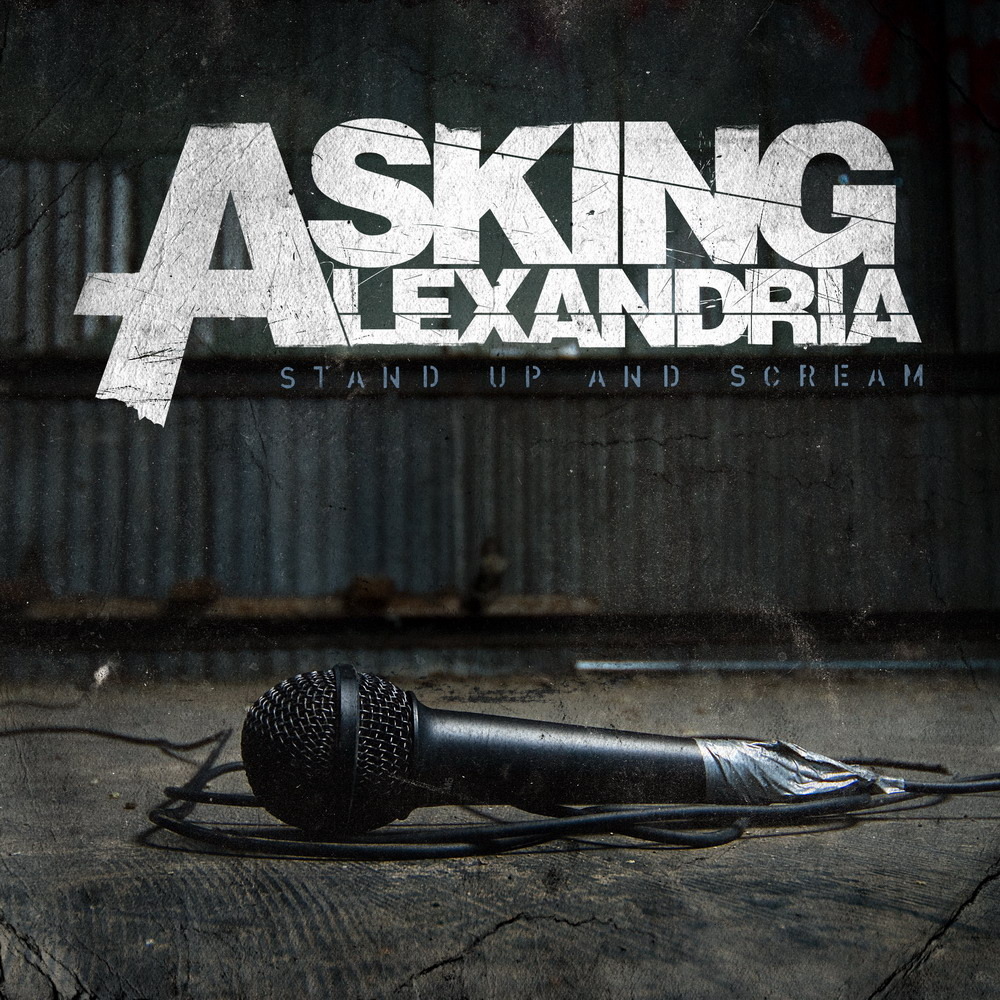 Asking Alexandria - Stand Up and Scream - Tekst piosenki, lyrics | Tekściki.pl