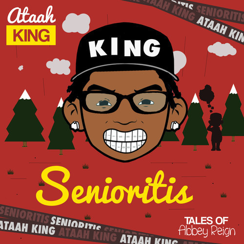 Ataah King - Senioritis - Tekst piosenki, lyrics | Tekściki.pl